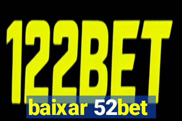 baixar 52bet